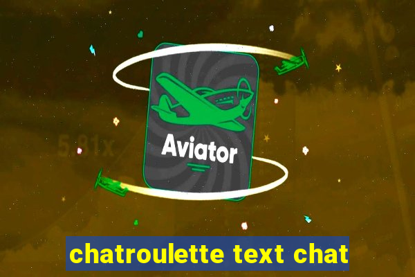 chatroulette text chat